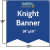 Knight Banner+$3.00